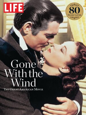 cover image of LIFE Gone With The Wind